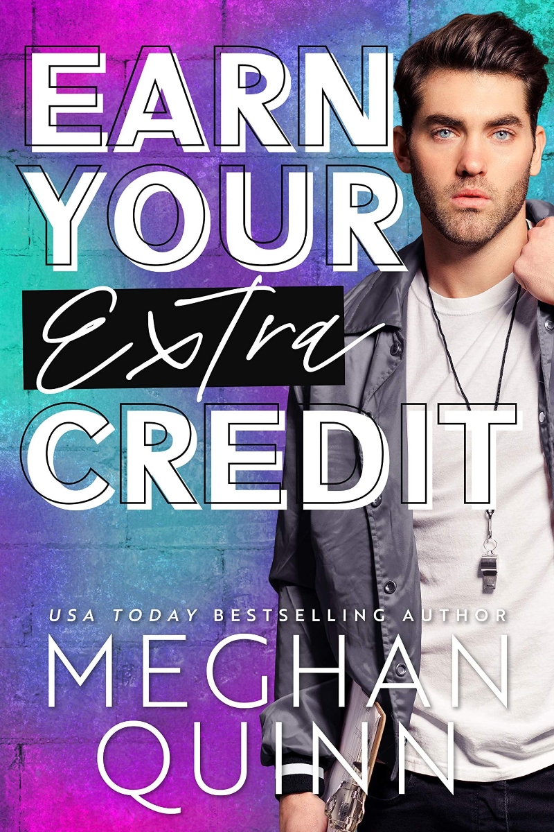 earn your extra credit meghan quinn review